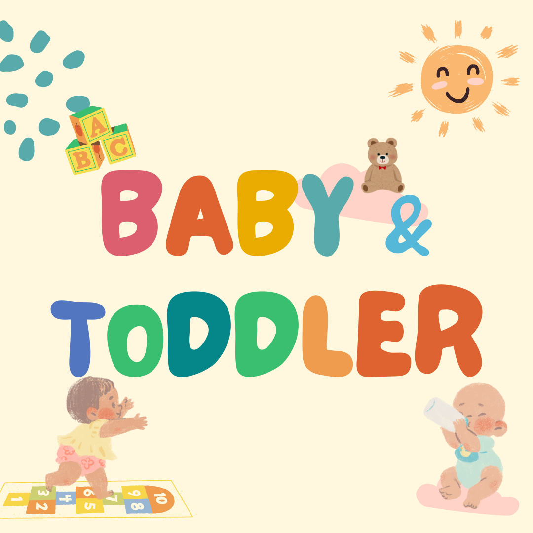 Baby & Toddler